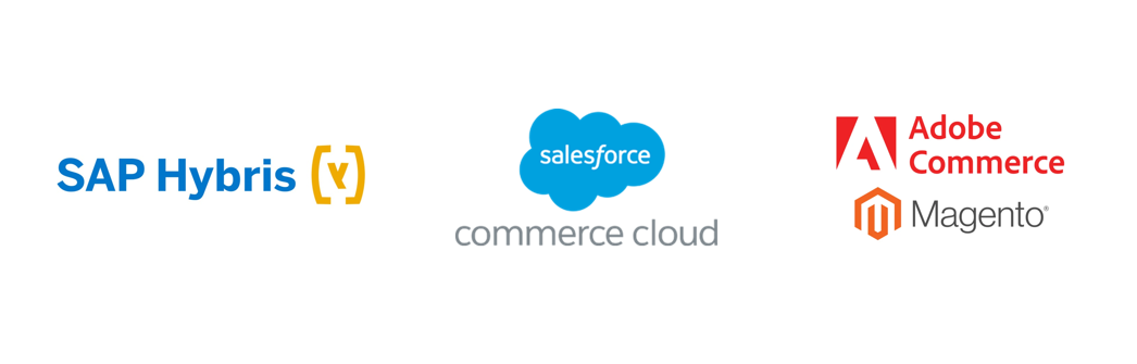 SAP Commerce（旧Hybris）、Salesforce Commerce Cloud、Adobe Commerce（旧Magento） 